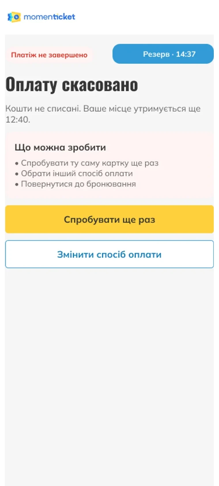 A failed payment on mobile, explaining what happened and offering two ways forward